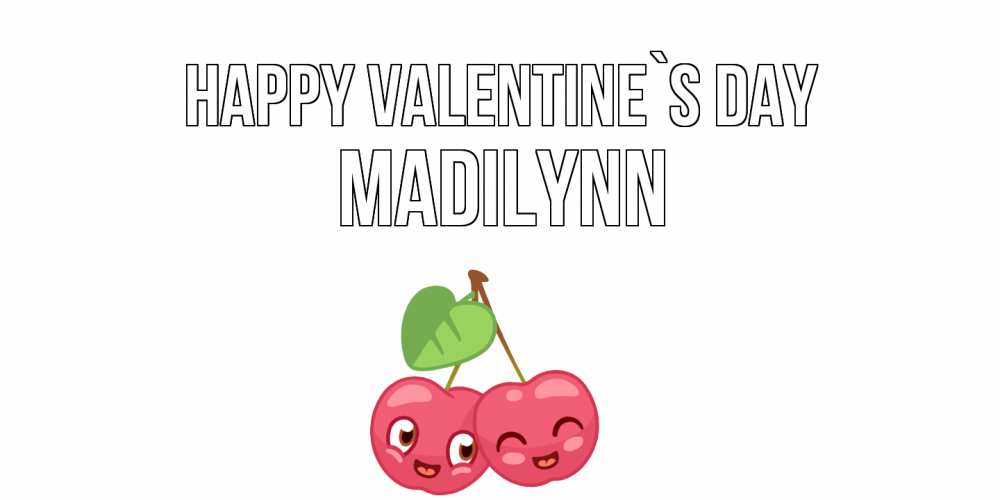 Greetings card с именем, Madilynn Happy Valentine`s Day 14 февраля день всех влюбленных Greetings with text for free download 
